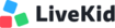LiveKid