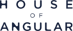 House of Angular