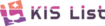 KIS List